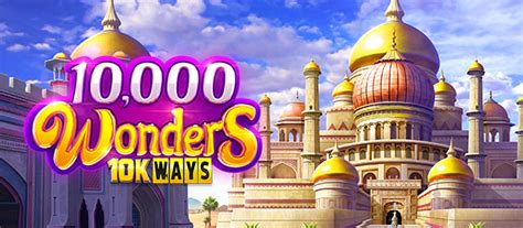 10000 Wonders 10k Ways Betway