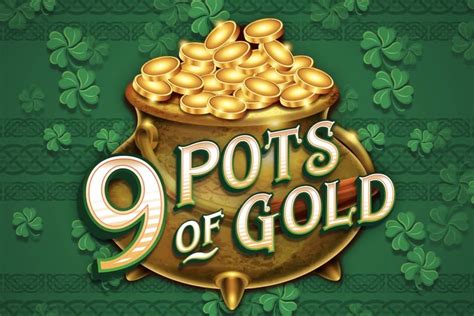 9 Pots Of Gold Novibet
