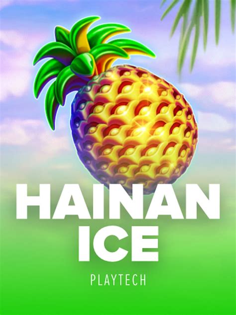 Hainan Ice Bwin