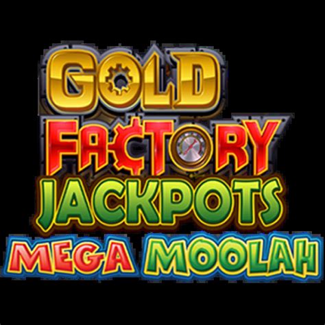 Jogue Gold Factory Jackpots Mega Moolah online