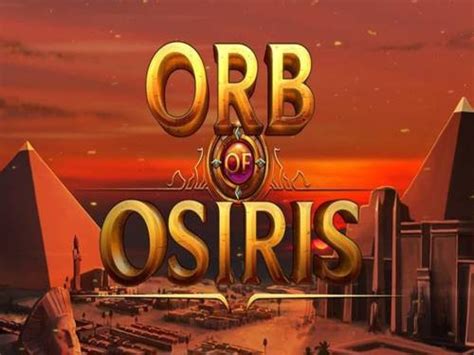 Orb Of Osiris Bodog