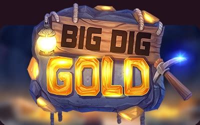 Play Big Dig Gold slot