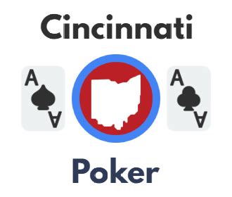 Poker cincinnati