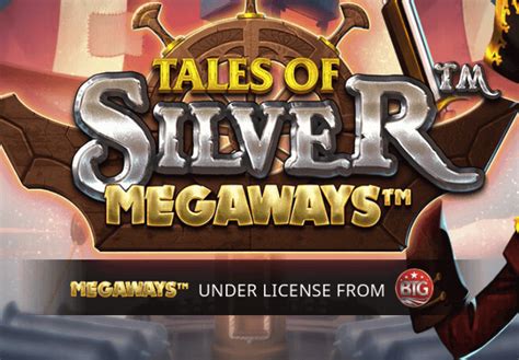 Tales Of Silver Megaways Blaze